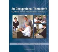 Occupational Therapist's Guide to Home Modification Practice