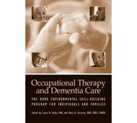 Occupational Therapy and Dementia Care: The Home Environmental Skill-building Program for Individuals and Families