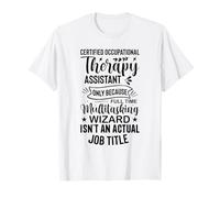 Occupational Therapy Assistant Multitasking Wizard T-Shirt