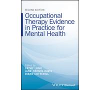 Occupational Therapy Evidence in Practice for Mental Health