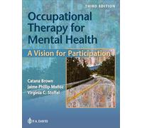 Occupational Therapy for Mental Health: A Vision for Participation