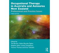 Occupational Therapy in Australia and Aotearoa New Zealand : Professional and Practice Issues