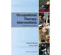 Occupational Therapy Interventions: Function and Occupations