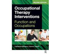 Occupational Therapy Interventions: Function and Occupations