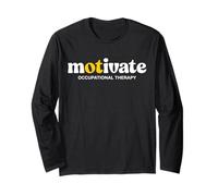 Occupational Therapy Motivational OT Therapist Long Sleeve T-Shirt
