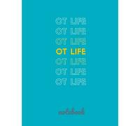 Occupational Therapy Notebook: Occupational Therapist 8.5X11 College Lined Journal Occupational Therapy Gifts Paperback