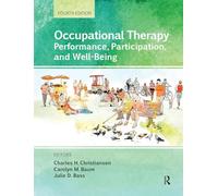 Occupational Therapy: Performance, Participation, and Well-Being