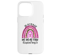 Occupational Therapy Rainbow Women Breast Cancer Awareness Case for iPhone 15 Pro Max