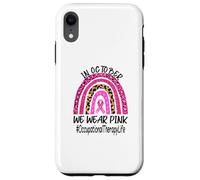 Occupational Therapy Rainbow Women Breast Cancer Awareness Case for iPhone XR