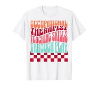 Occupational Therapy, Teaching Skills Through Play Therapist T-Shirt