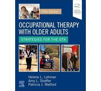 Occupational Therapy with Older Adults: Strategies for the OTA