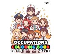 Occupations Coloring For Kid Book Age 3-8 V.3: color filling book for kids