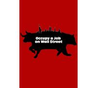 Occupy a Job on Wall Street