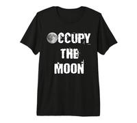 Occupy The Moon Premium T-Shirt