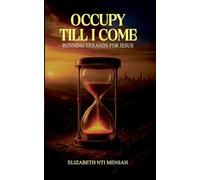 Occupy Till I Come