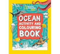 Ocean Activity and Colouring Book: (National Geographic Kids)