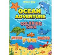OCEAN ADVENTURE: coloring book with fun facts