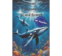 Ocean Adventures Word Search Book: An ocean and sailing themed word find puzzle book for older children, teens, adults, and seniors