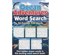 Ocean Adventures Word Search: From Sandy Shores to Deep Seas-A Word Search Adventure