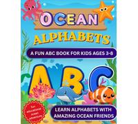 Ocean Alphabet Book: Learn Ocean Animals from A to Z | Fun ABC Learning for Kids Ages 3-8