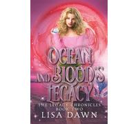 Ocean and Blood's Legacy (The Legacy Chronicles)