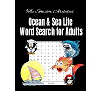 Ocean and sea life Word search puzzles: The Shadow Architect (The Shadow Architect Puzzle Books)
