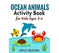 Ocean Animals Activity Book for Kids Ages 3-4: Mazes, Matching, Counting and Fun Preschool Games (Preschool Activity Books)
