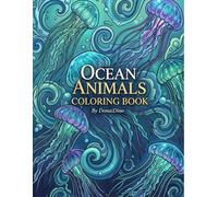 Ocean Animals Coloring Book for Kids: A Fun and Easy Collection Ocean Animals with Simple, Bold Designs for Toddlers and Preschoolers