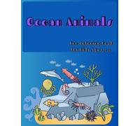 Ocean Animals Coloring Book: For Kids Ages 3-5