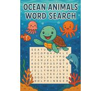 Ocean Animals Word Search Book: Word Searches with Easy to Read Print about Animals, Oceans, Fish and More | 6x9 inches, 110 pages | 50+ Puzzles ... Gift for Vacations, Holidays, and Free Times