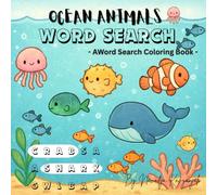 Ocean Animals Word Search for Kids: Fun & Educational Puzzle Book with Sea Creatures for Kids Ages 4-8