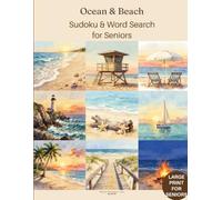 Ocean & Beach Life Sudoku & Word Search for Seniors: A Seaside Puzzle Collection (Golden Years Puzzle Collection)