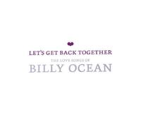 Ocean, Billy - Let's Get Back Together - The Love Songs of Billy Ocean