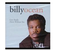 Ocean,Billy - Love Really Hurts Without You