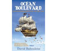 Ocean Boulevard: Adventures on the High Seas