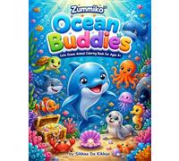 Ocean Buddies: 35 Cute Ocean Animal Coloring Pages for Kids Ages 4+ (Zummiko)