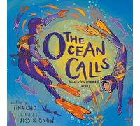 Ocean Calls, The: A Haenyeo Mermaid Story