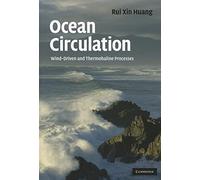 Ocean Circulation: Wind-Driven and Thermohaline Processes