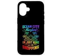 Ocean City Maryland I'm Just Here For The Shopping Girls Case for iPhone 16