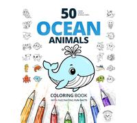 Ocean Coloring Book for Kids: 50 Fun and Educational Sea Animal Illustrations with Fascinating Fun Facts for Ages 4-8 (ColorMeee Series) (ColorMeee Coloring Books)