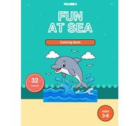 Ocean Coloring Book for Kids Ages 3-6: Ocean Fun Vol 2: 32 Cute Designs with Mermaids, Whales, Sharks, Pirate Ships, Submarines & Kids Playing | Bold ... adventures) (Sea Adventures coloring books)