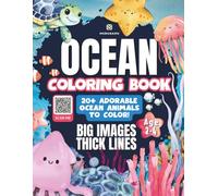 Ocean Coloring Book for Toddlers | Sea Animals with Big Images and Thick Lines: Fun Sea Creature Coloring Pages for Early Learning, Fine Motor Skills, and Preschool Development