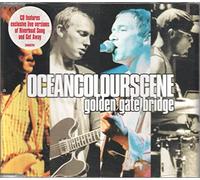 Ocean Colour Scene - Golden Gate Bridge