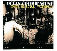 Ocean Colour Scene - Mechanical Wonder