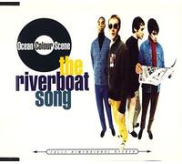 Ocean Colour Scene - Riverboat Song, the