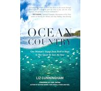 Ocean Country: One Woman's Voyage from Peril to Hope in her Quest To Save the Seas