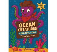 Ocean Creatures: Coloring Book for Age 4-8 (Western Series - Coloring Books)