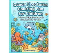 Ocean Creatures Coloring Fun for Children: A Fun and Easy Sea Animals Coloring Book for Kids