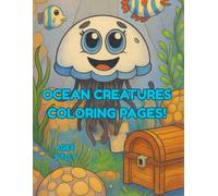 OCEAN CREATURES COLORING PAGES!