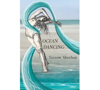 Ocean Dancing: A Memoir of Courage, Solitude, and the Healing Power of Story